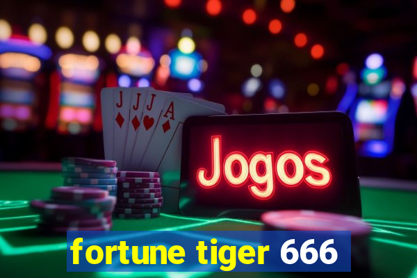 fortune tiger 666